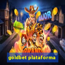 goldbet plataforma