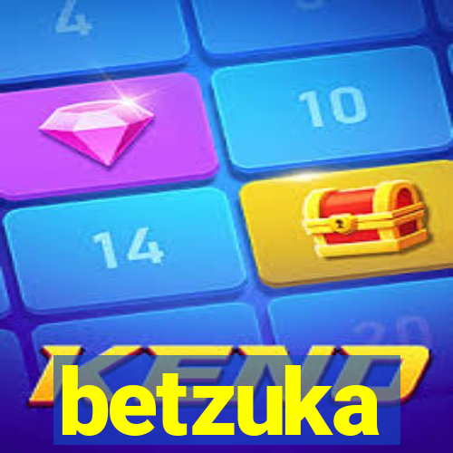 betzuka