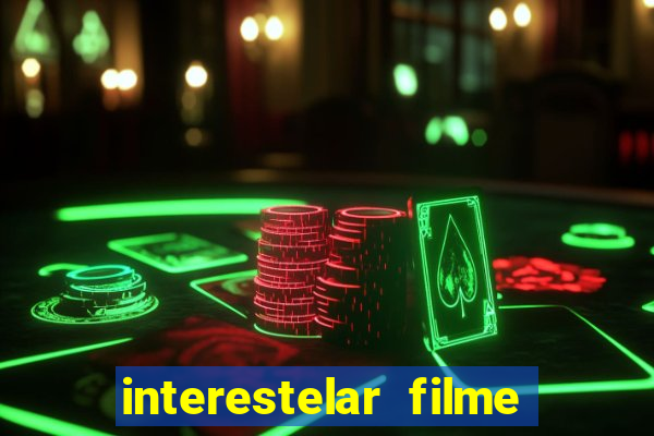 interestelar filme completo dublado telegram