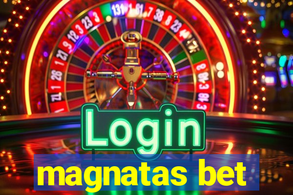 magnatas bet