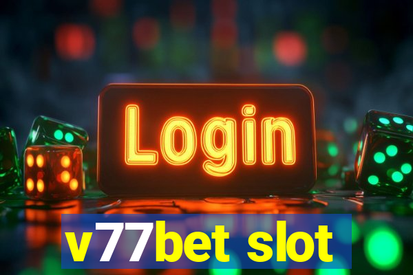 v77bet slot