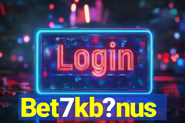Bet7kb?nus
