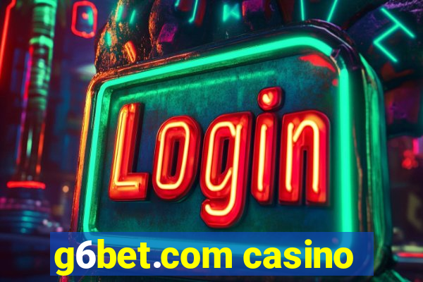 g6bet.com casino