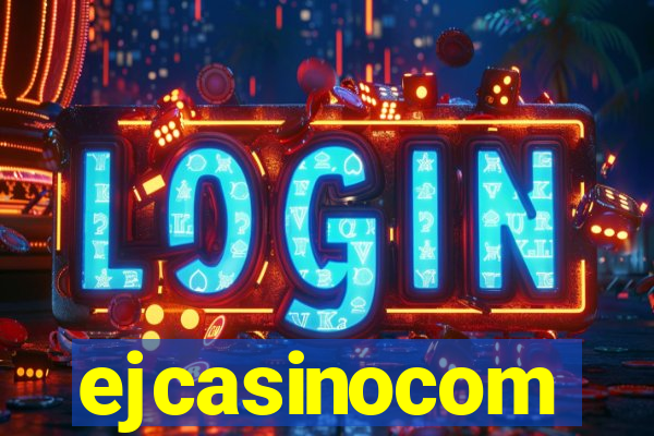 ejcasinocom