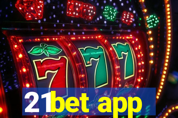 21bet app