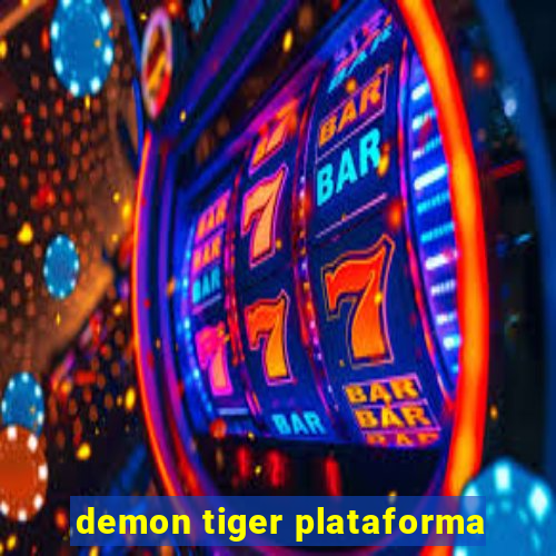 demon tiger plataforma