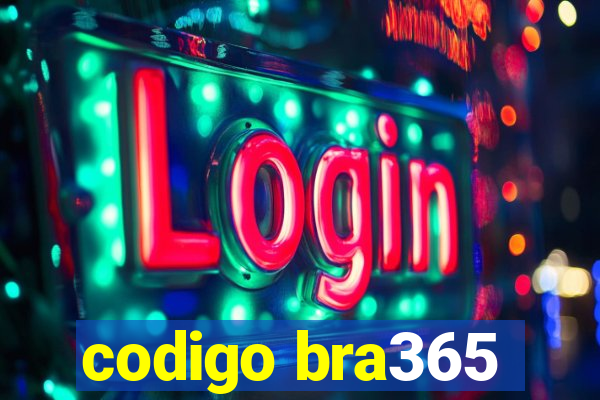 codigo bra365
