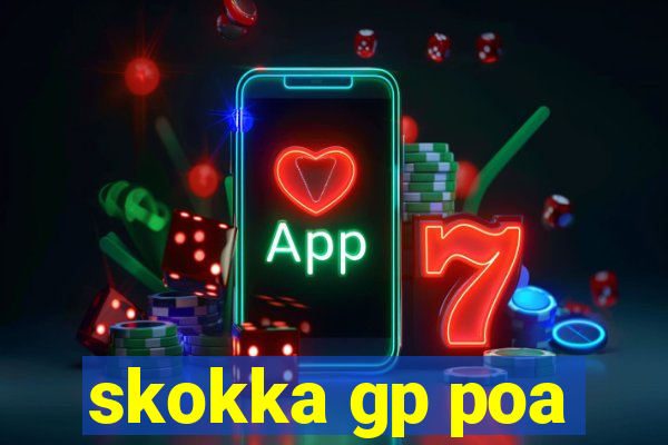 skokka gp poa