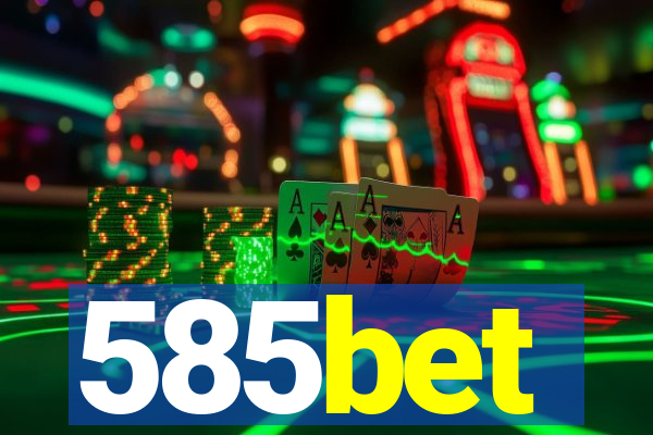 585bet