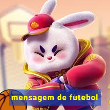 mensagem de futebol