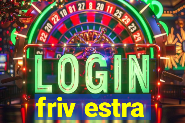 friv estra
