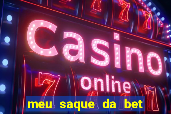 meu saque da bet nao caiu