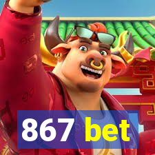 867 bet