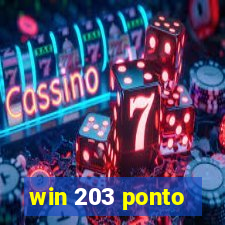 win 203 ponto