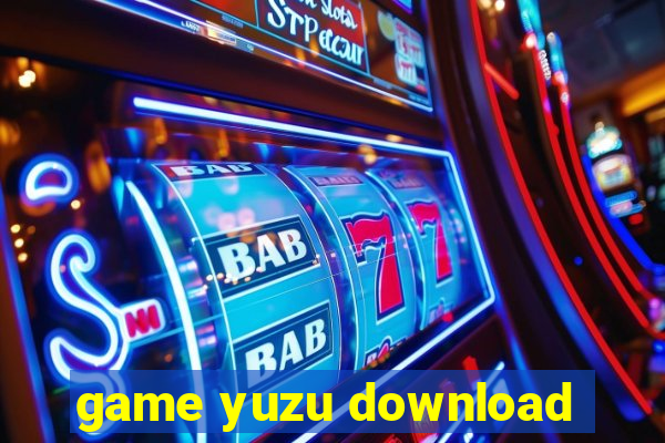 game yuzu download