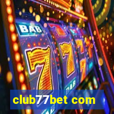 club77bet com