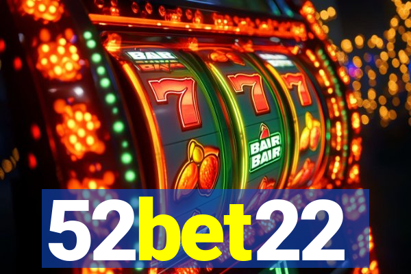 52bet22
