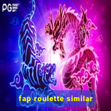 fap roulette similar
