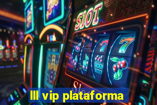 lll vip plataforma