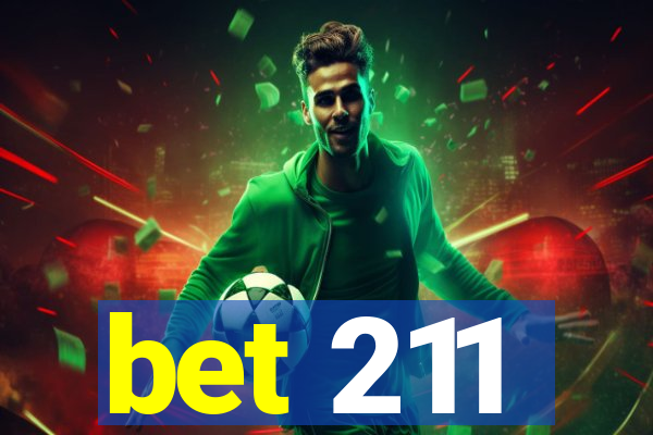 bet 211