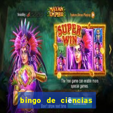bingo de ciências 6 ano