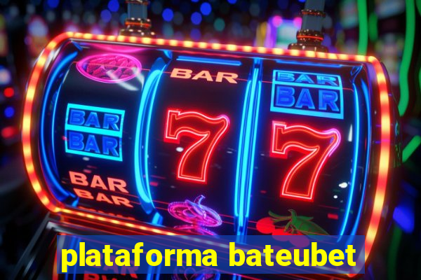 plataforma bateubet