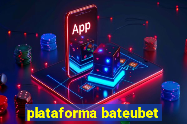 plataforma bateubet