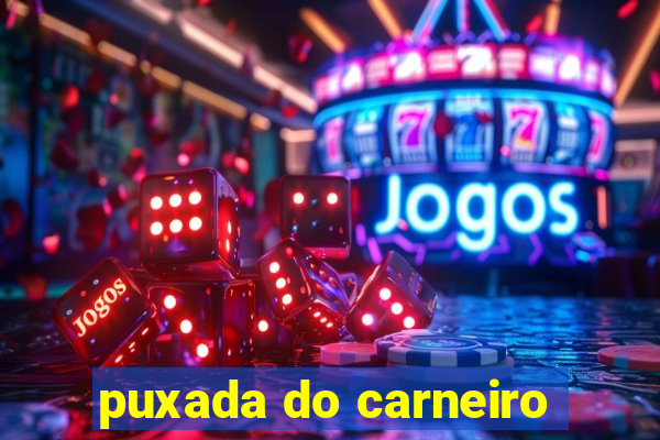 puxada do carneiro
