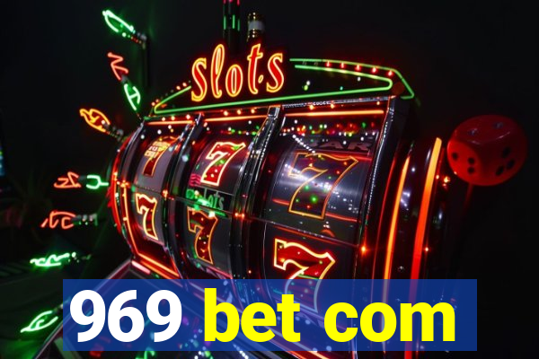 969 bet com