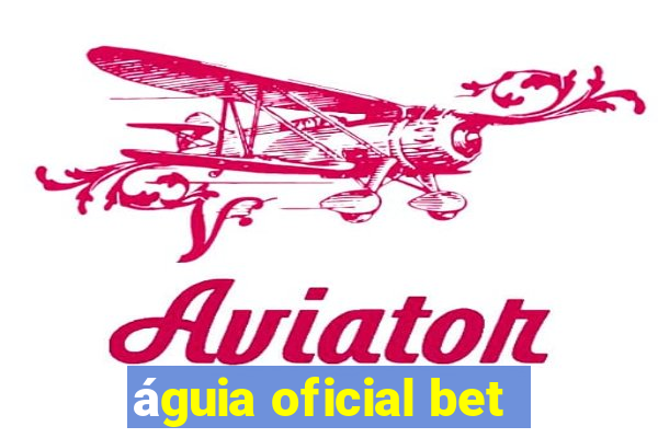 águia oficial bet