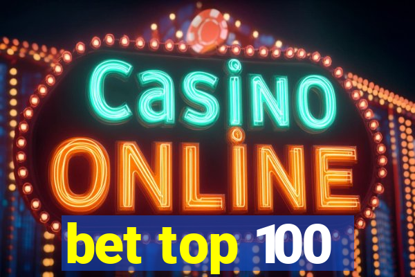 bet top 100