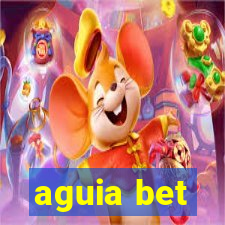 aguia bet