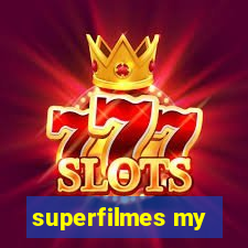 superfilmes my