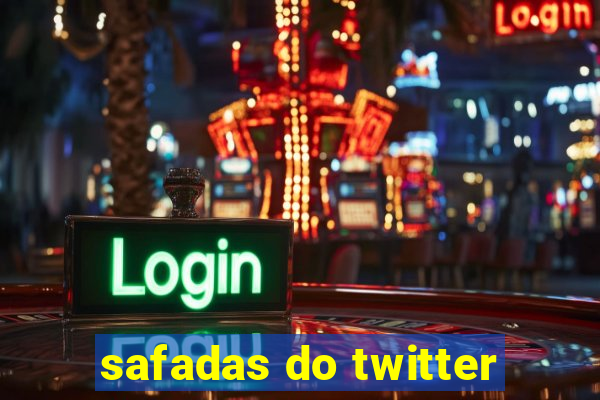 safadas do twitter