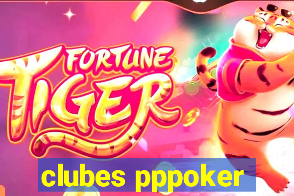 clubes pppoker