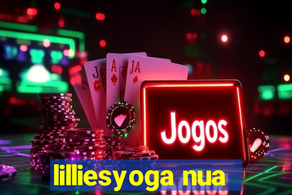 lilliesyoga nua