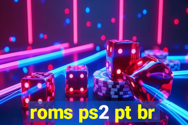 roms ps2 pt br