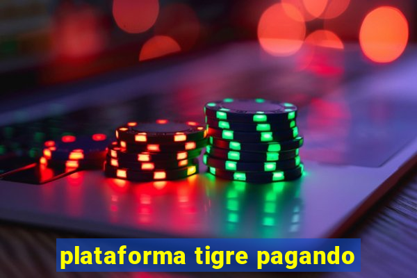 plataforma tigre pagando
