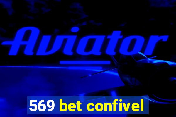 569 bet confivel