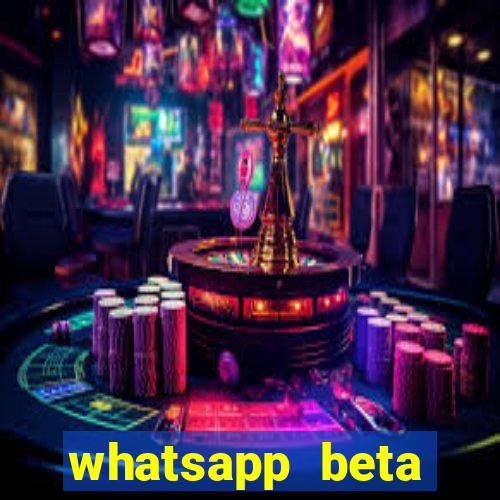 whatsapp beta 3.3.10 2024