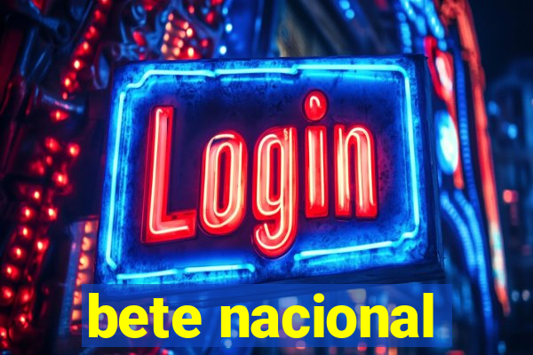 bete nacional