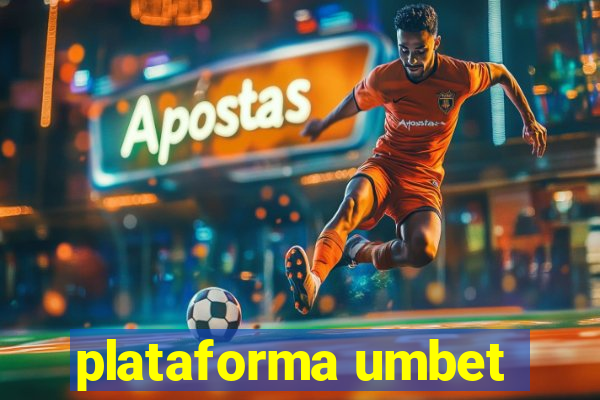 plataforma umbet