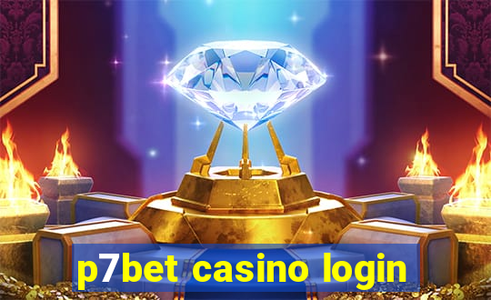 p7bet casino login