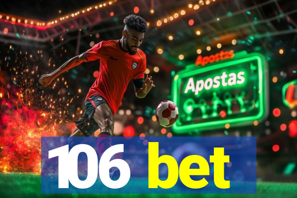 106 bet