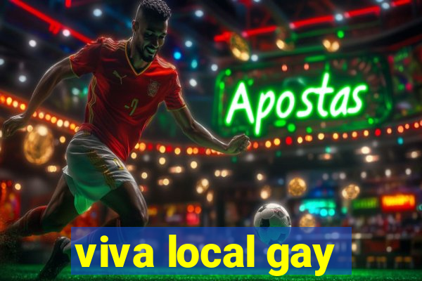 viva local gay
