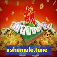 ashemale.tune