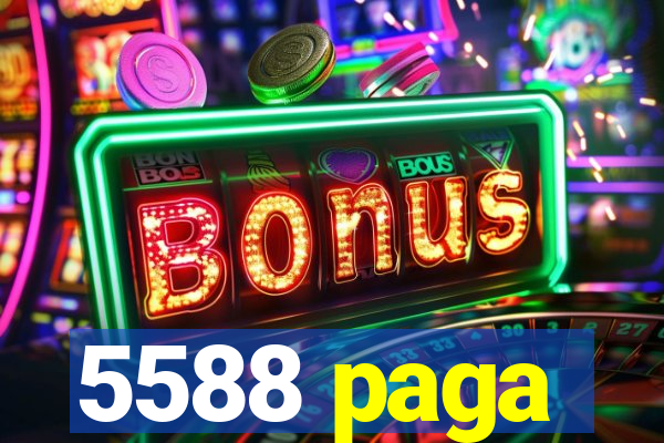 5588 paga