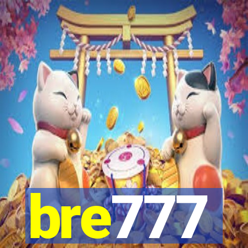 bre777