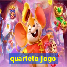 quarteto jogo