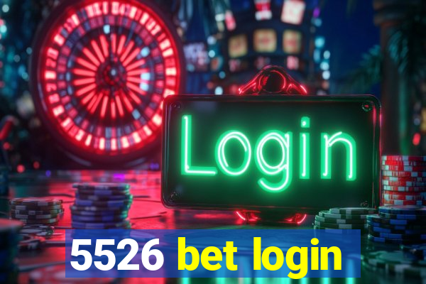 5526 bet login